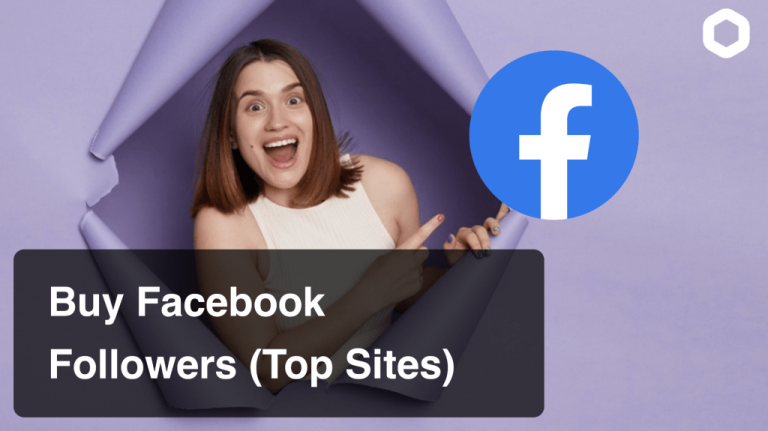 5 Best sites to Buy Facebook Followers (Instant & Cheap)