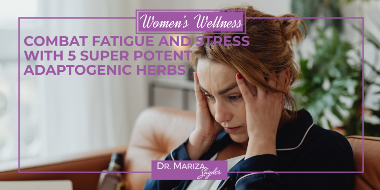 Combat Fatigue and Stress with 5 Super Potent Adaptogenic Herbs