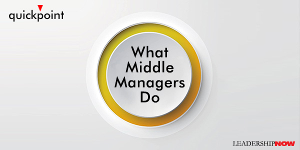 quickpoint: What Middle Managers Do